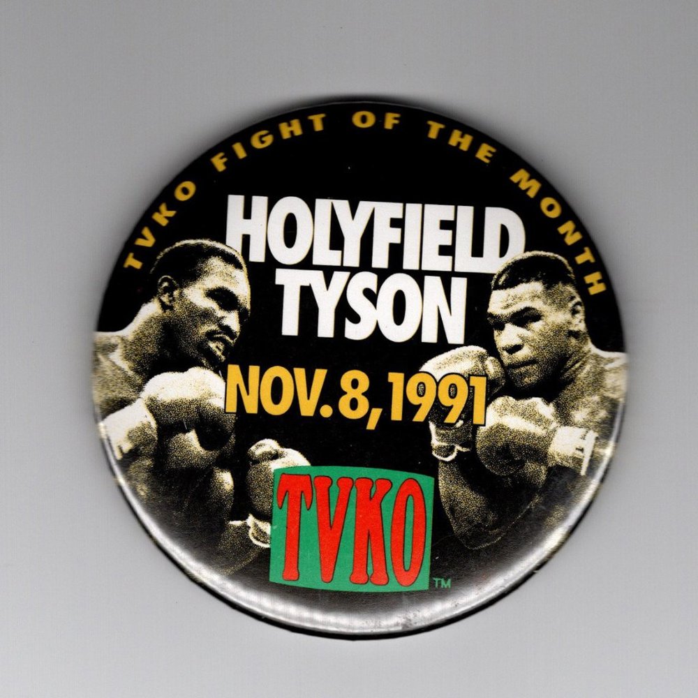HOLYFIELD TYSON Boxing Pin Back Button Nov. 8, 1991 - Fight That Never Happened